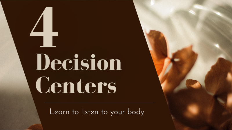 4 Decision Centers