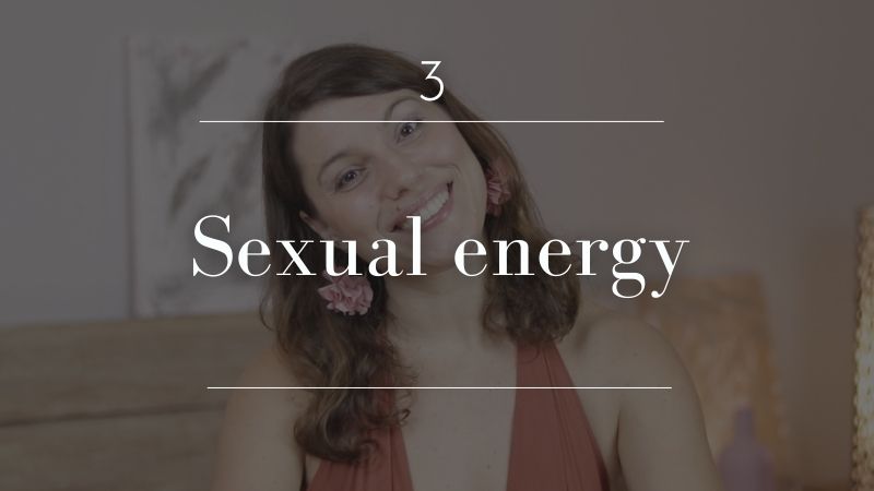 3. Sexual energy