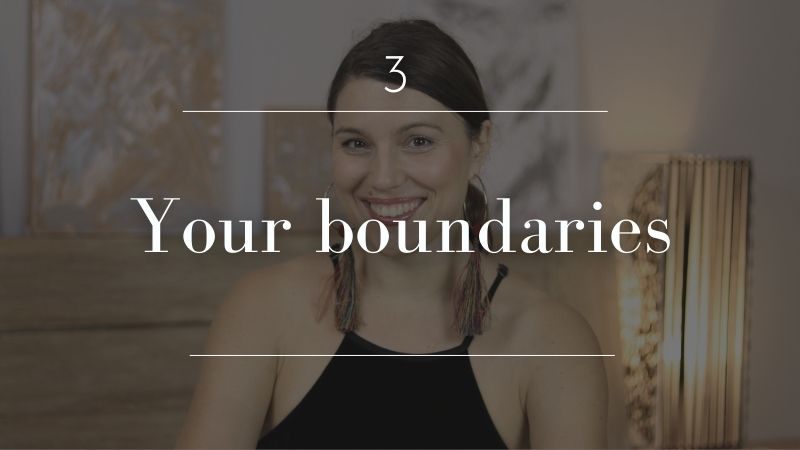 3. Your boundaries