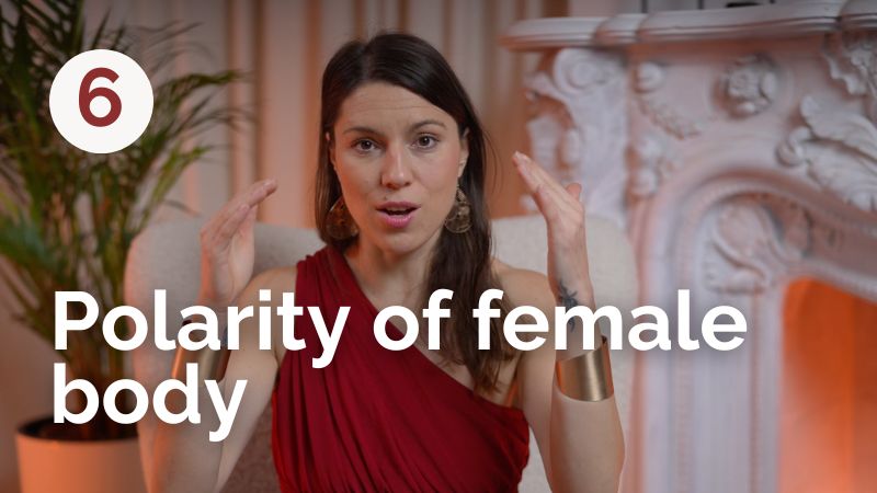 6. Polarity of female body
